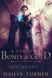 Produktbild: A Ferry of Bones & Gold