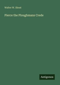 Produktbild: Pierce the Ploughmans Crede