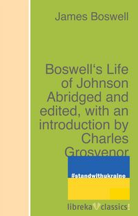 Produktbild: Boswell's Life of Johnson Abridged and edited, with an introduction by Charles Grosvenor Osgood