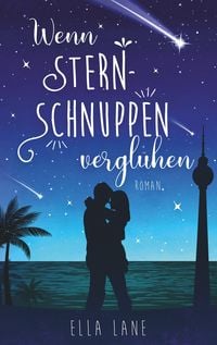 Produktbild: Wenn Sternschnuppen vergl&uuml;hen