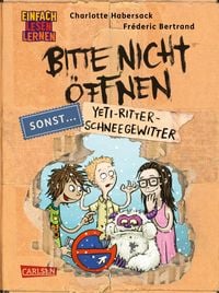 Produktbild Bitte nicht öffnen, sonst ... 1: Yeti-Ritter-Schneegewitter