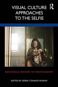 Produktbild: Visual Culture Approaches to the Selfie