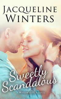 Produktbild: Sweetly Scandalous (Willow Creek)