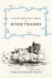 Produktbild: I Never Knew That About the River Thames