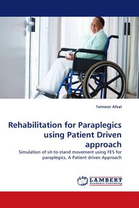 Produktbild: Rehabilitation for Paraplegics using Patient Driven approach