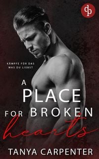 Produktbild: A Place for Broken Hearts