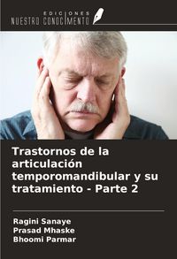 Produktbild: Trastornos de la articulaci&oacute;n temporomandibular y su tratamiento - Parte 2