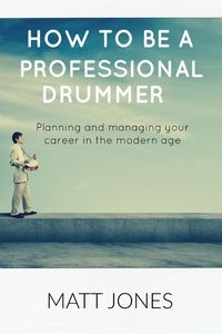 Bild vom Artikel How To Become a Professional Drummer vom Autor Matt Jones