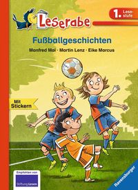 Bild vom Artikel Fußballgeschichten - Leserabe 1. Klasse - Erstlesebuch für Kinder ab 6 Jahren vom Autor Manfred Mai