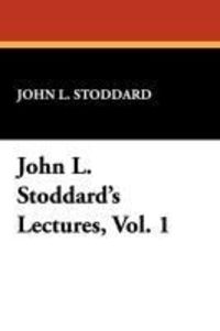 Produktbild: Stoddard, J: John L. Stoddard's Lectures, Vol. 1