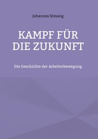 Produktbild: Kampf f&uuml;r die Zukunft