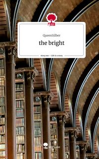 Produktbild: The bright. Life is a Story - story.one