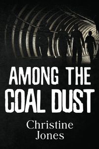 Produktbild: Among the Coal Dust
