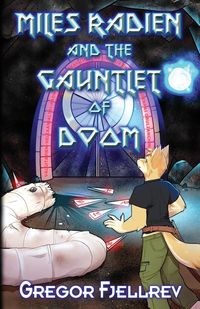 Produktbild: Miles Radien and the Gauntlet of Doom