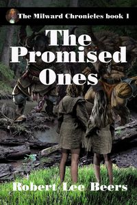 Produktbild: The Promised Ones (The Milward Chronicles, #1)