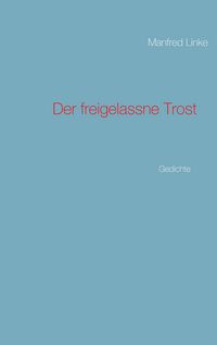 Produktbild: Der freigelassne Trost