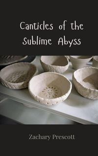 Produktbild: Canticles of the Sublime Abyss