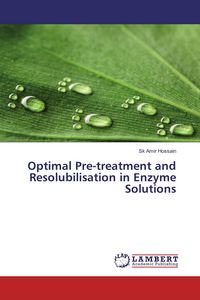 Produktbild: Optimal Pre-treatment and Resolubilisation in Enzyme Solutions