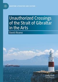 Produktbild: Unauthorized Crossings of the Strait of Gibraltar in the Arts