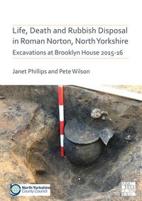 Produktbild: Phillips, J: Life, Death and Rubbish Disposal in Roman Norto