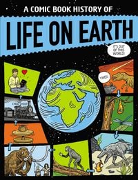 Produktbild: A Comic Book History of Life on Earth