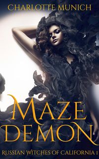 Produktbild: Maze Demon (Russian Witches of California, #1)