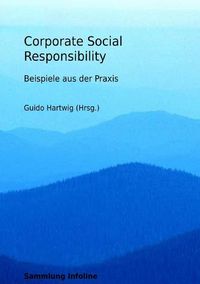 Produktbild: Sammlung infoline / Corporate Social Responsibility - Beispiele aus der Praxis