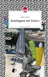 Produktbild: Kontingenz mit Tarot 1. Life is a Story - story.one