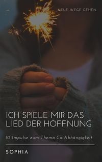 Produktbild: Ich spiele mir das Lied der Hoffnung