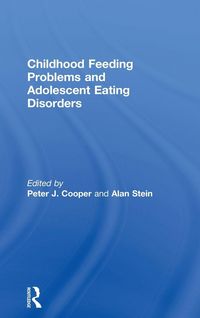 Produktbild: Childhood Feeding Problems and Adolescent Eating Disorders