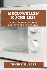 Produktbild: Mikrowellen-K&uuml;che 2023