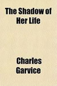 Produktbild: The Shadow of Her Life