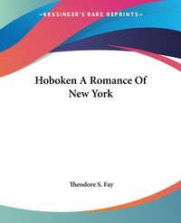 Produktbild: Hoboken A Romance Of New York