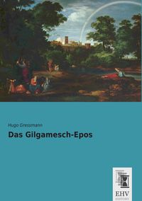 Produktbild: Das Gilgamesch-Epos