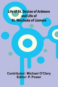 Produktbild: Life of St. Declan of Ardmore and Life of St. Mochuda of Lismore