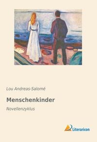 Produktbild: Andreas-Salom&eacute;, L: Menschenkinder