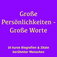 Produktbild: Gro&szlig;e Pers&ouml;nlichkeiten &ndash; Gro&szlig;e Worte