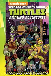 Produktbild: Goellner, C: Teenage Mutant Ninja Turtles Amazing Adventures