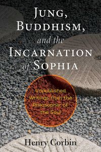 Produktbild: Jung, Buddhism, and the Incarnation of Sophia