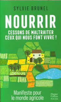 Produktbild: Nourrir : cessons de maltraiter ceux qui nous font vivre !