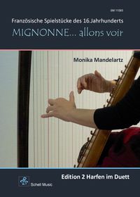 Produktbild: Mignonne&hellip; allons voir (EditionHarfen-Duo)