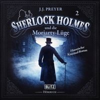 Produktbild: Neues von Sherlock Holmes - Die H&ouml;rb&uuml;cher - Folge 2: Sherlock Holmes und die Moriarty-L&uuml;ge