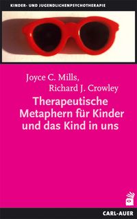 Produktbild: Therapeutische Metaphern f&uuml;r Kinder und das Kind in uns