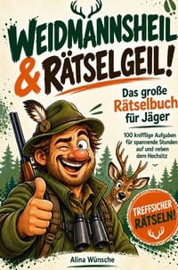 Produktbild: Weidmannsheil & r&auml;tselgeil!