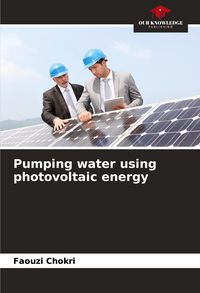 Produktbild: Pumping water using photovoltaic energy