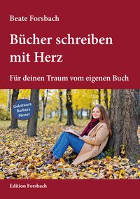 Produktbild: B&uuml;cher schreiben mit Herz
