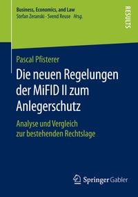 Produktbild: Die neuen Regelungen der MiFID II zum Anlegerschutz
