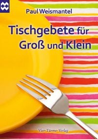 Produktbild: Tischgebete f&uuml;r Gro&szlig; und Klein