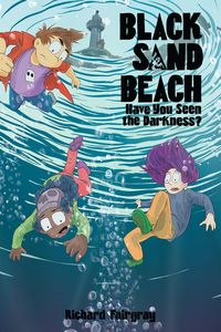 Produktbild: Black Sand Beach 3: Have You Seen the Darkness?
