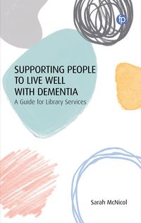 Produktbild: Supporting People to Live Well with Dementia